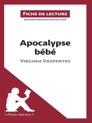 cover image of Apocalypse bébé de Virginie Despentes (Fiche de lecture)